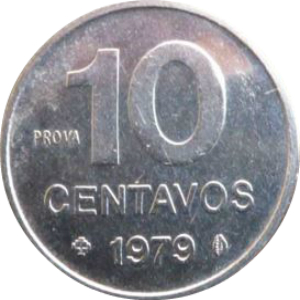10 centavos de cruzeiro (1979-1980) - 1964-1985 Ensaios e Provas: Regime Militar